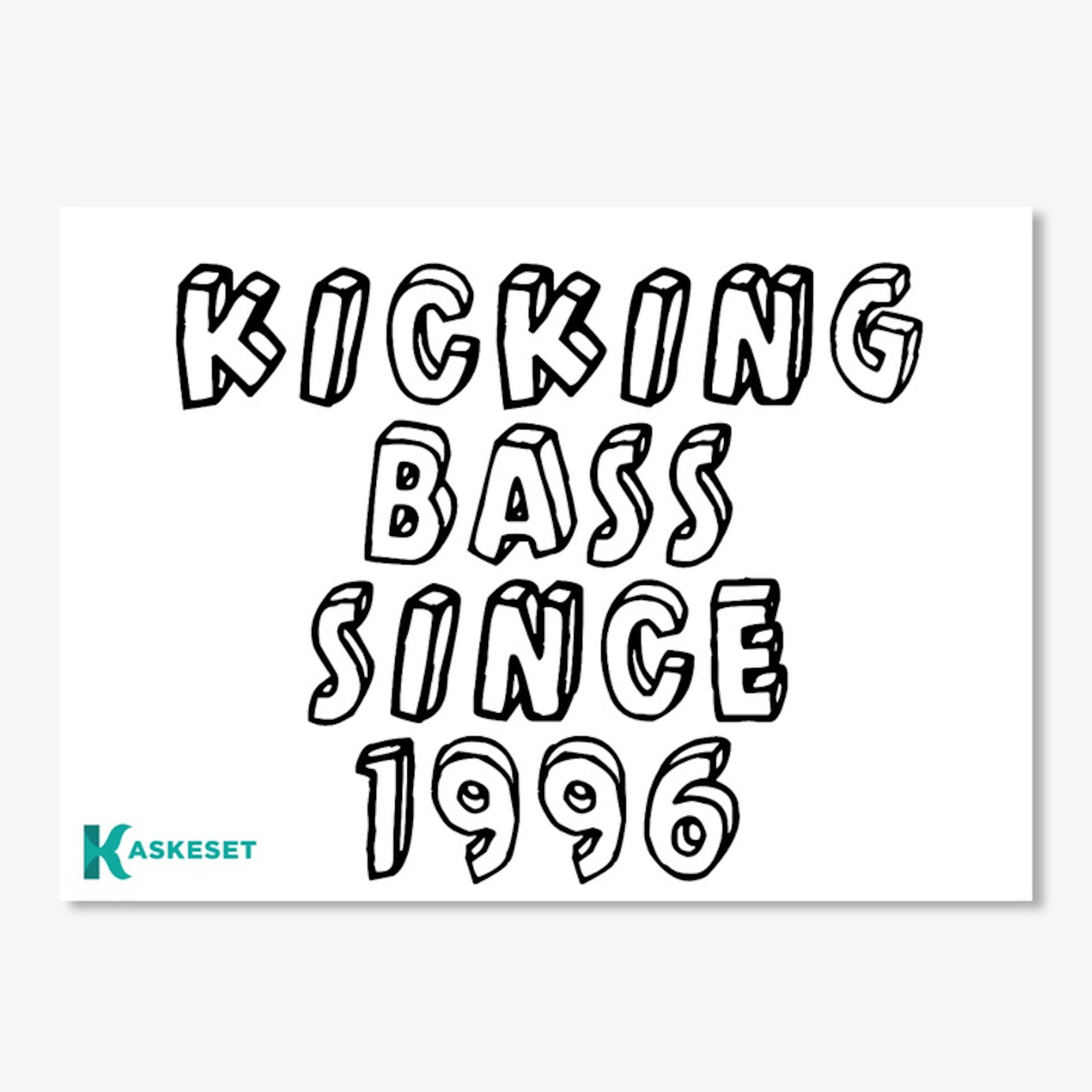 "Kicking Bass" Sticker
